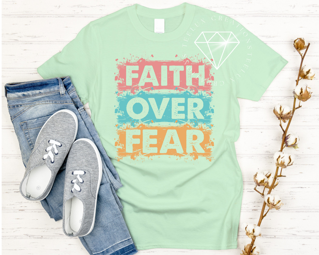 Faith Over Fear