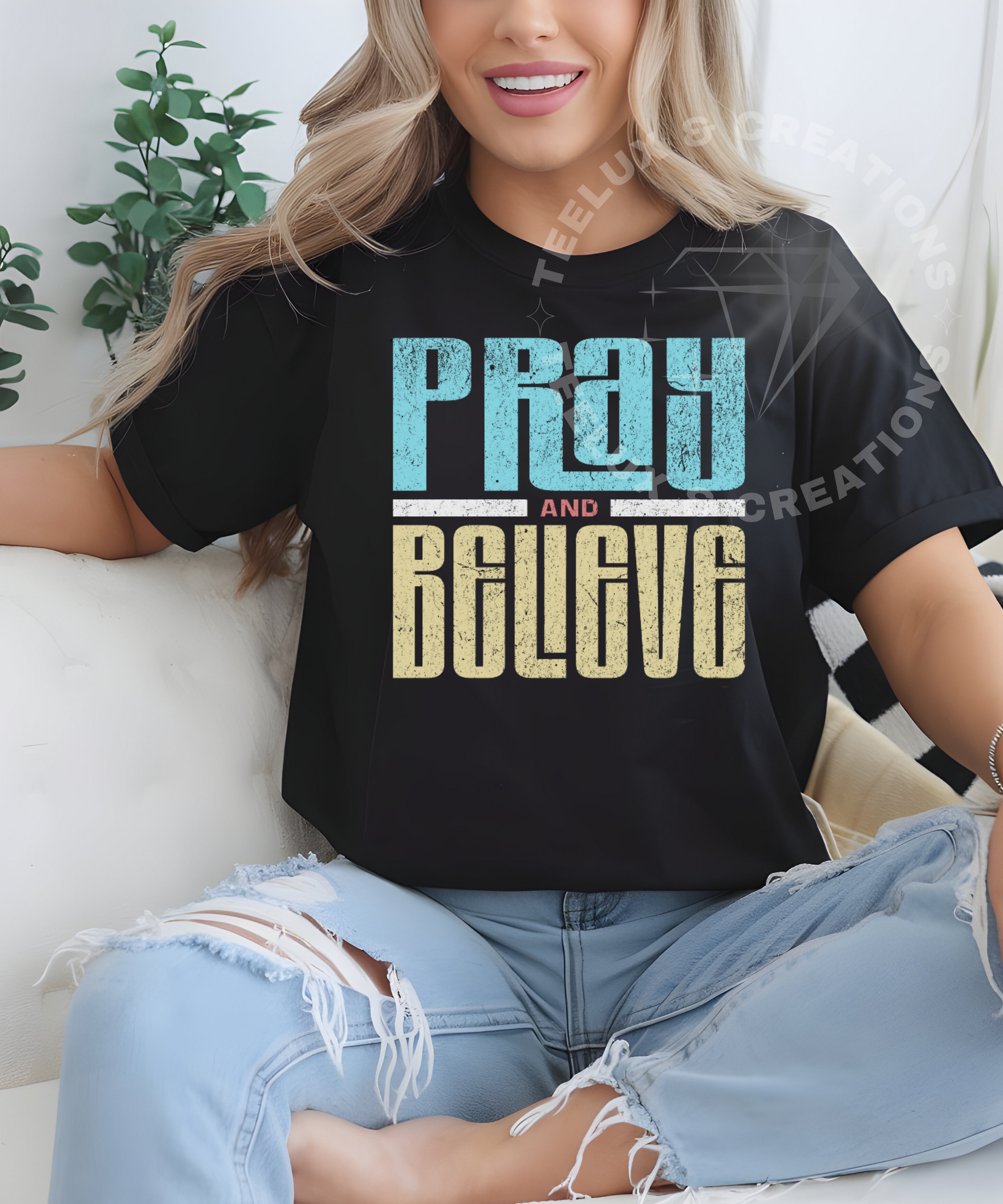 Pray And Believe